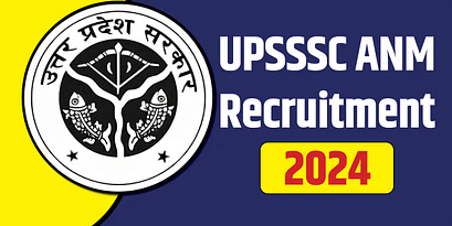 UPSSSC ANM Recruitment 2024