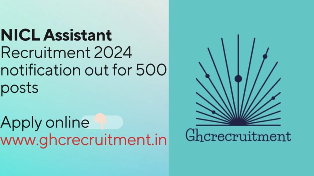 NICL Assistant Recruitment 2024 